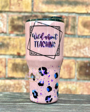 Load image into Gallery viewer, RTS {Mauve Wild About Teaching Opal Leopard Tumblers}