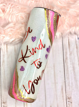 Load image into Gallery viewer, RTS {Be Kind To Yourself Valentine Geode} 30 oz Skinny