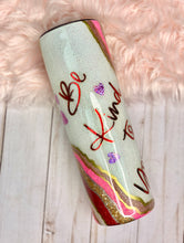 Load image into Gallery viewer, RTS {Be Kind To Yourself Valentine Geode} 30 oz Skinny