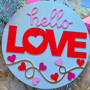 Hello Love Valentines Wooden Door Sign Pre-Order