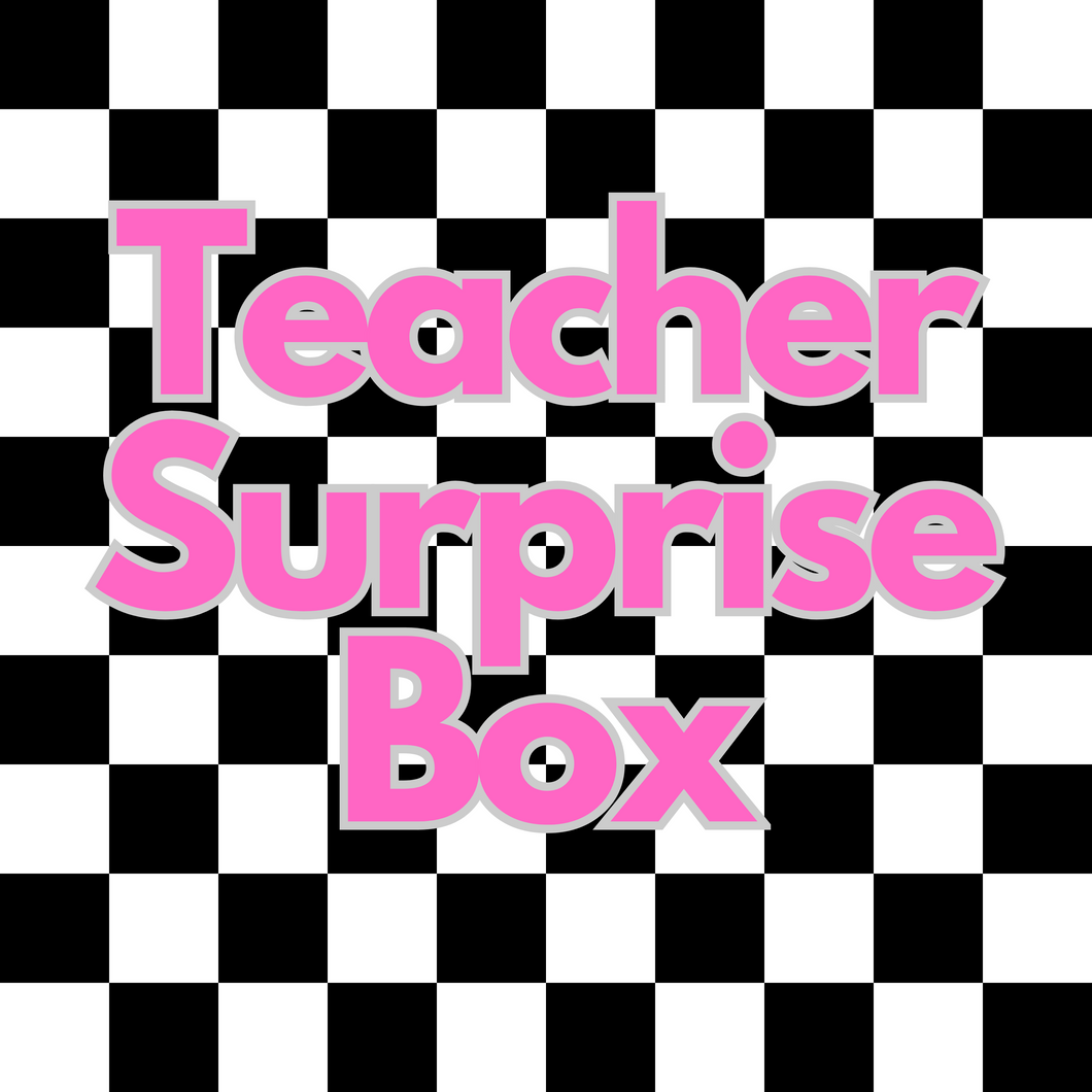 A Surprise Box for Teachers